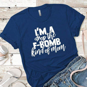 FBomb Kind Of Mom Premium Tees T-Shirts CustomCat Royal X-Small 