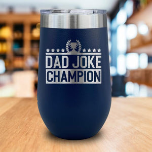 Dad Joke Champion Engraved Wine Tumbler