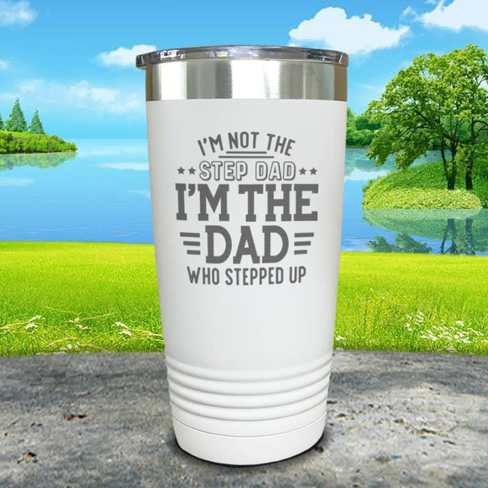 I'm Not The Step Dad Engraved Tumbler