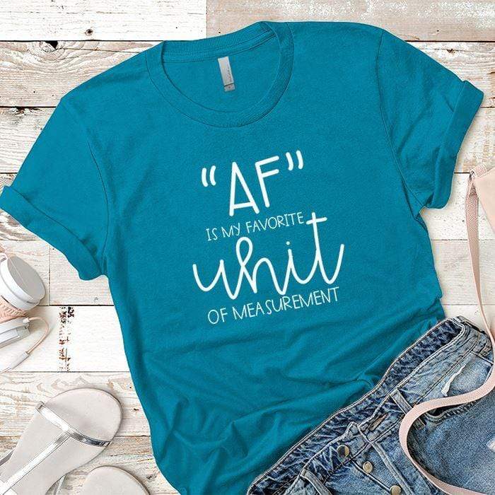 AF Favorite Measurement Premium Tees T-Shirts CustomCat Turquoise X-Small 