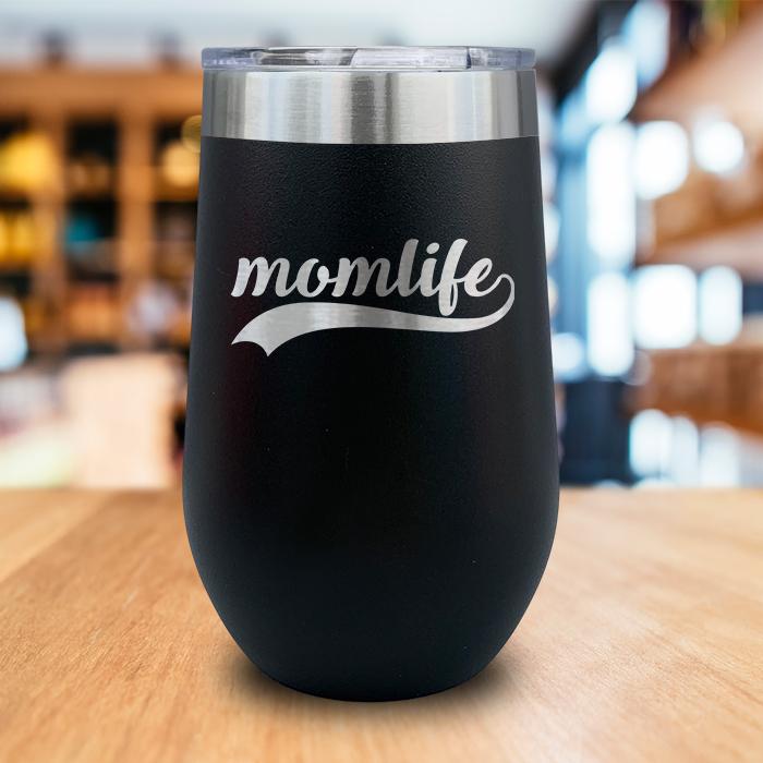 Momlife Engraved Wine Tumbler