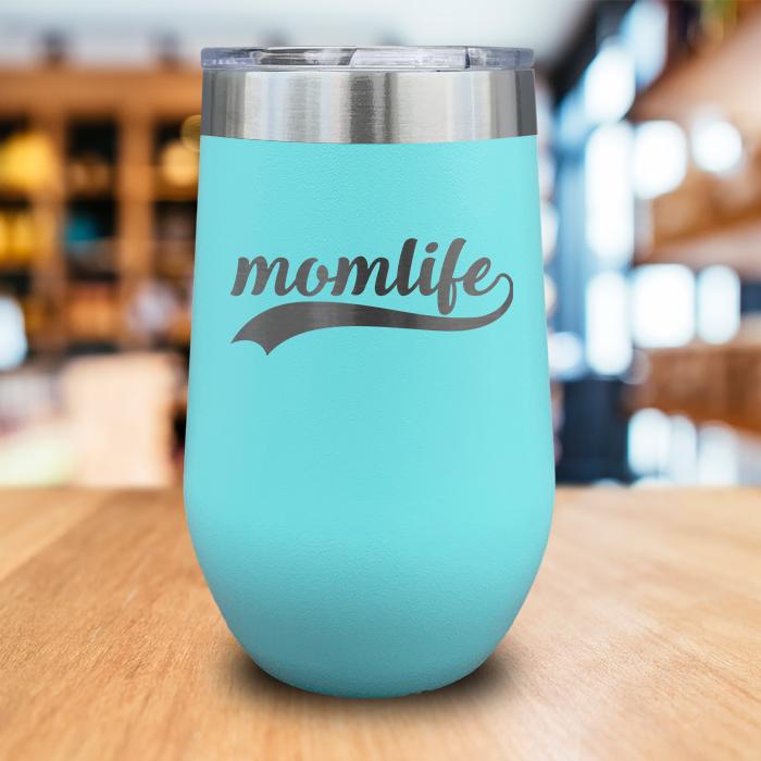 Momlife Engraved Wine Tumbler