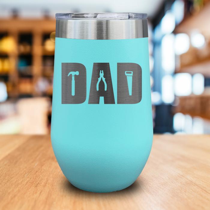 Dad Tools Engraved Wine Tumbler