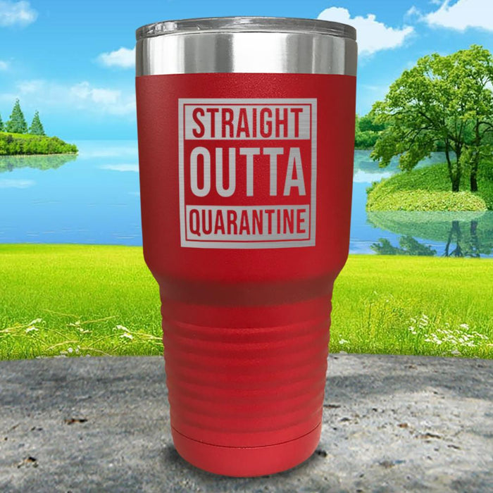 Straight Outta Quarantine Engraved Tumbler