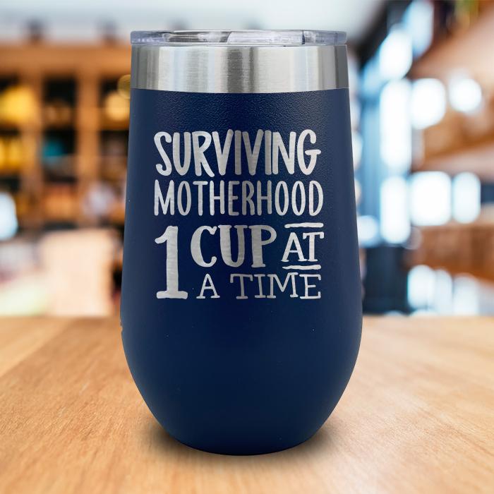 Surviving Motherhood Engraved Wine Tumbler