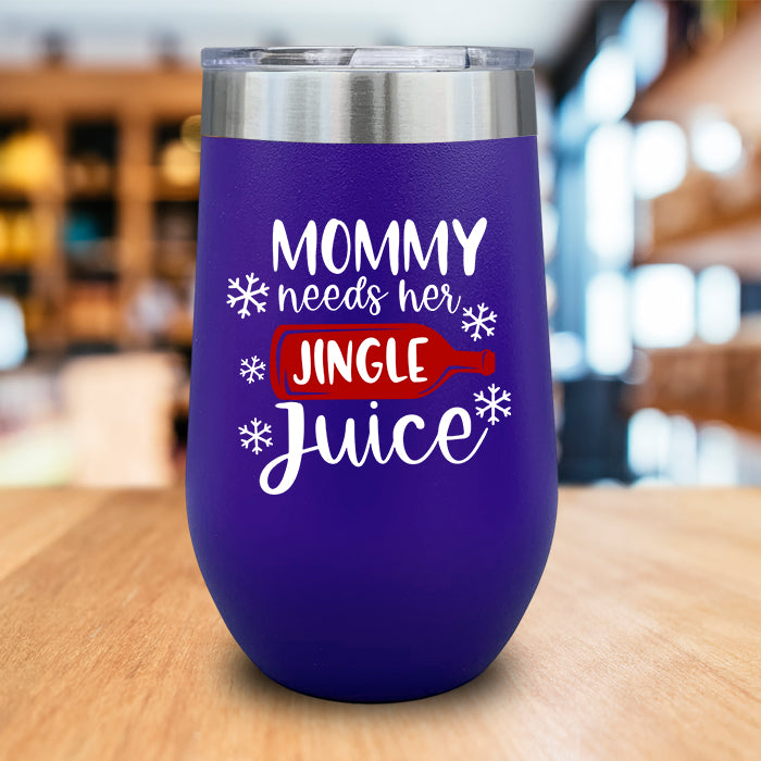 Mommy Needs Her Jingle Juice Color Printed Wine Tumbler