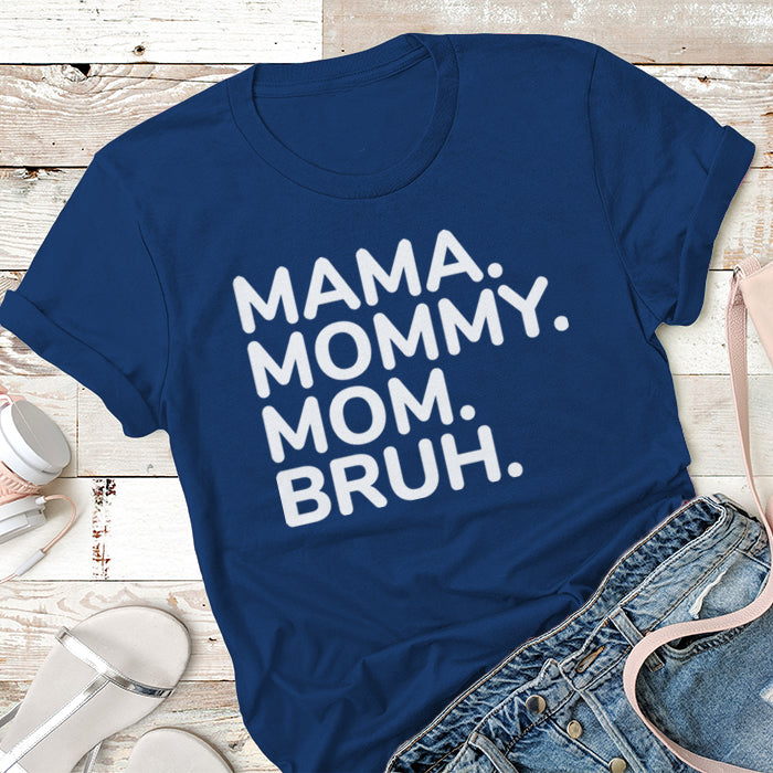Mama Mommy Mom Bruh Engraved Tumblers - LemonsAreBlue