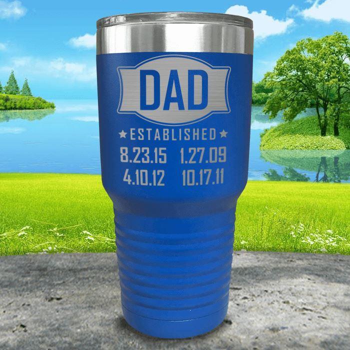 Dad Established CUSTOM Dates Engraved Tumblers Tumbler ZLAZER 30oz Tumbler Blue 