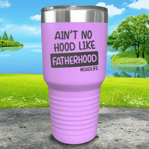 Ain't No Hood Like Fatherhood Engraved Tumbler Tumbler ZLAZER 30oz Tumbler Lavender 
