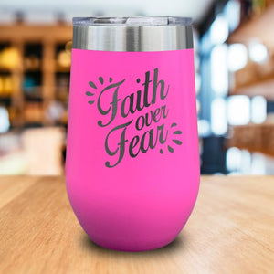 Faith Over Fear Engraved Wine Tumbler