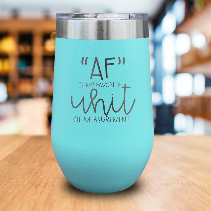 AF Favorite Measurement Engraved Wine Tumbler