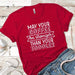 May Your Coffee Premium Tees T-Shirts CustomCat Red X-Small 