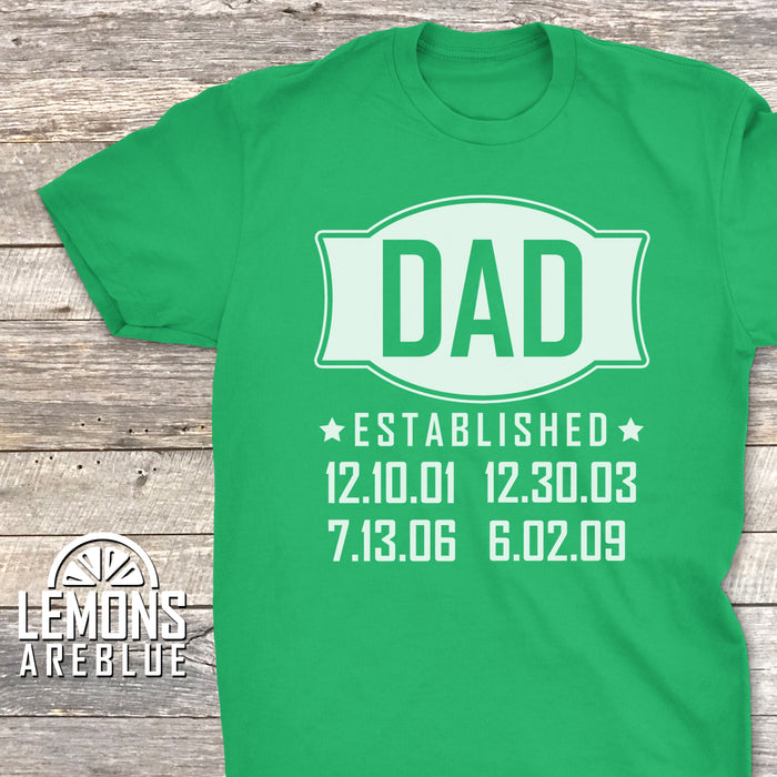 Dad Established (CUSTOM) Premium Tee