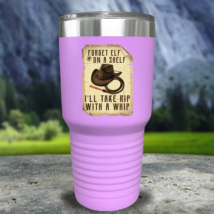 I'll Take Rip With A Whip Color Printed Tumblers