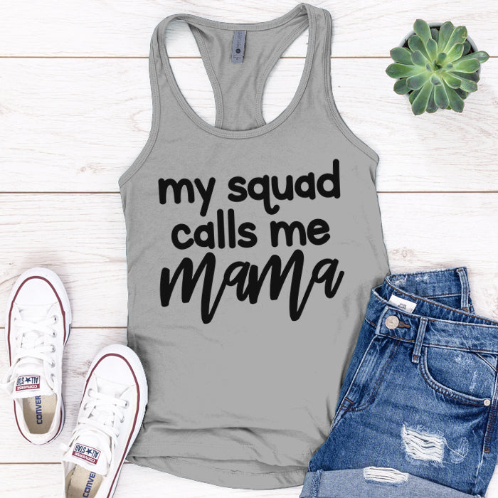 My Squad Calls Me Mama Premium Tank Top