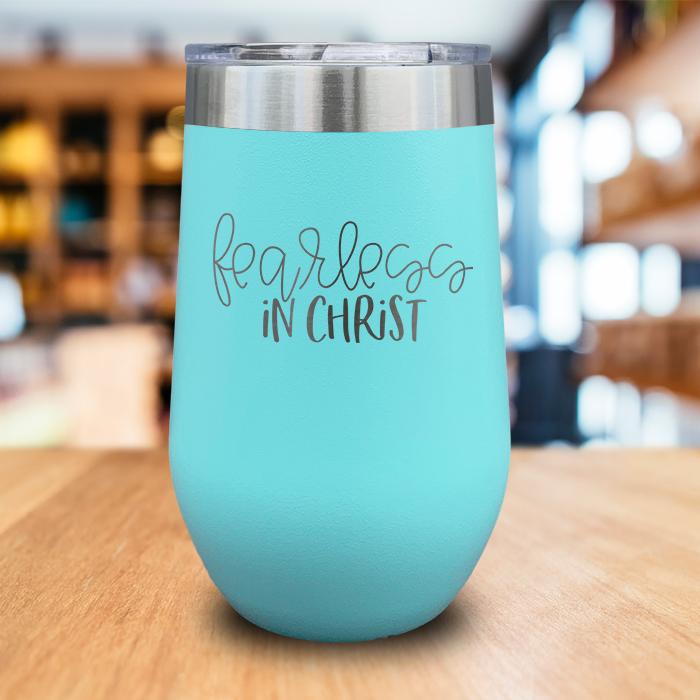 Fearless In Christ Engraved Wine Tumbler