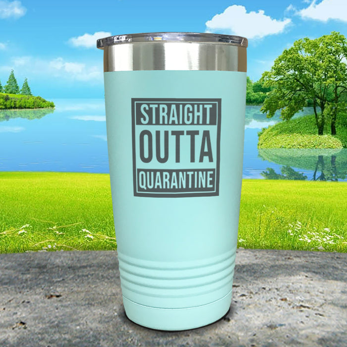 Straight Outta Quarantine Engraved Tumbler