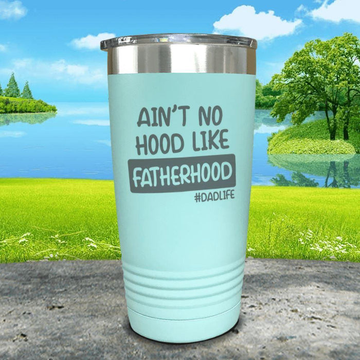 Ain't No Hood Like Fatherhood Engraved Tumbler Tumbler ZLAZER 20oz Tumbler Mint 