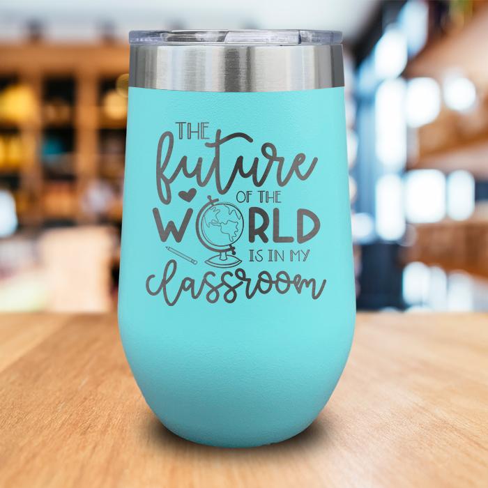 Future Of The World Engraved Wine Tumbler