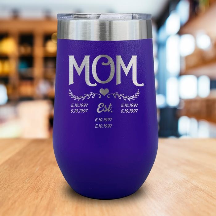 PERSONALIZED Mom Established Engraved Wine Tumbler