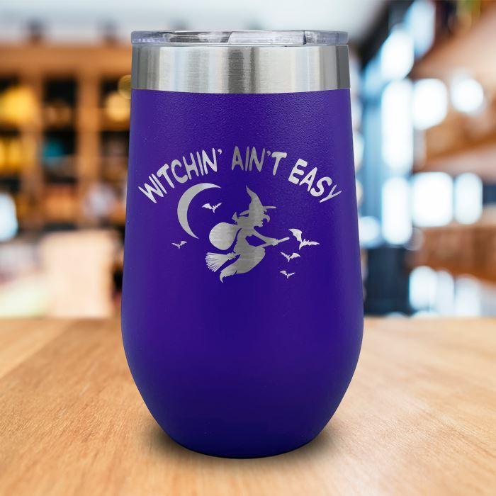 Witchin Ain't Easy Engraved Wine Tumbler LemonsAreBlue 16oz Wine Tumbler Purple 