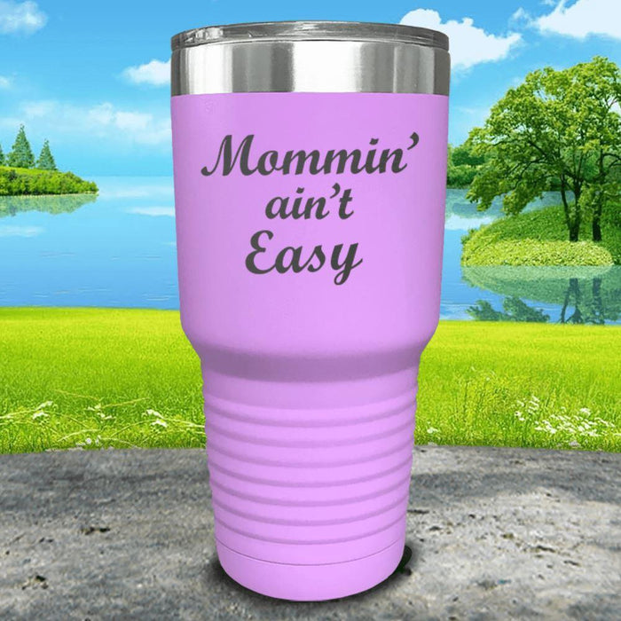 Mommin Aint Easy Engraved Tumbler Tumbler ZLAZER 30oz Tumbler Lavender 