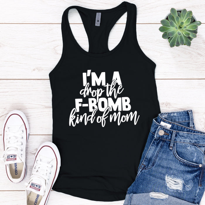 F Bomb Kind Of Mom Premium Tank Top