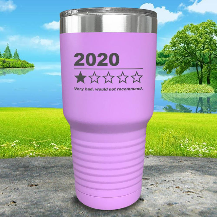 2020 Very Bad Would Not Recommend Engraved Tumbler