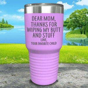 Mom Thanks For Wiping My Butt Engraved Tumblers Tumbler ZLAZER 30oz Tumbler Lavender 