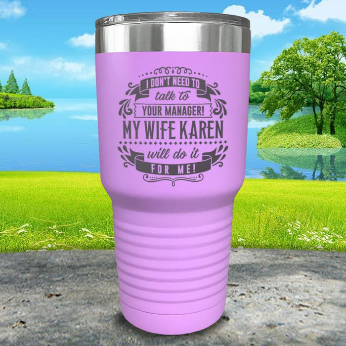 Karen Will Do It For Me Engraved Tumbler