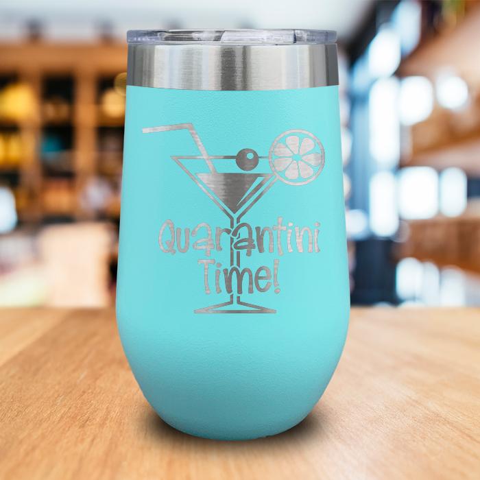 Quarantini Time Wine Tumbler