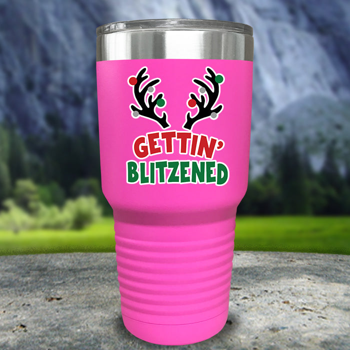 Getting Blitzened Color Printed Tumblers