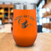 Witchin Ain't Easy Engraved Wine Tumbler LemonsAreBlue 16oz Wine Tumbler Orange 