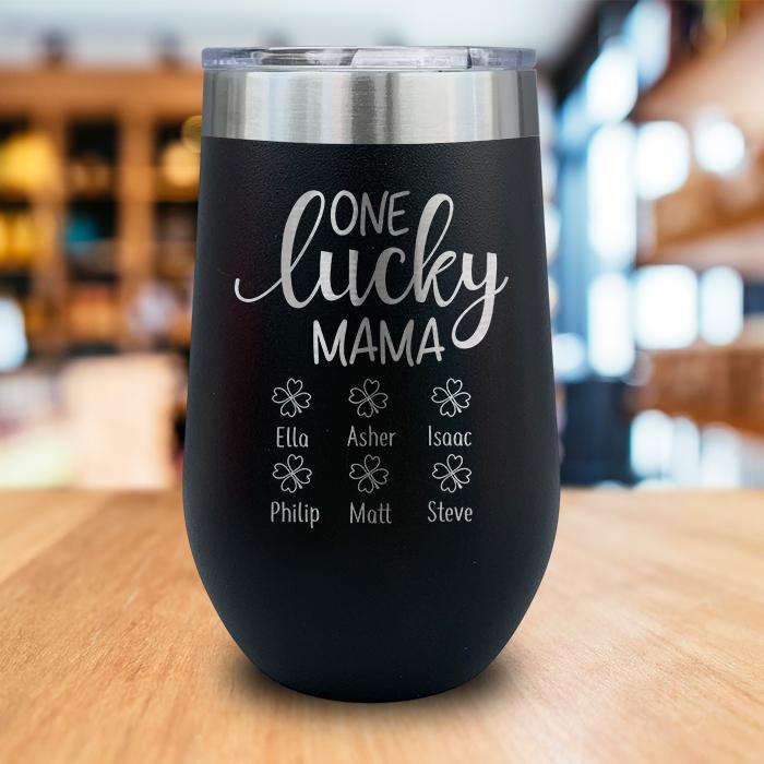 PERSONALIZED Lucky Mama Engraved Wine Tumbler