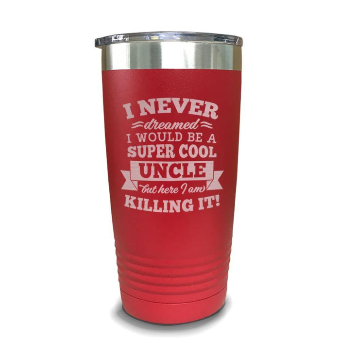 Super Cool Uncle Engraved Tumbler Engraved Tumbler ZLAZER 20oz Tumbler Red 