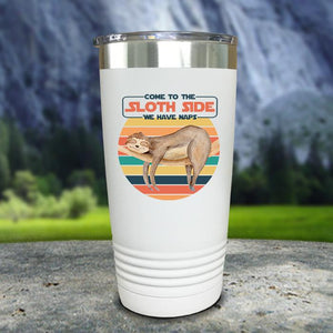Come To The Sloth Side Color Printed Tumbler