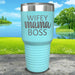 Wifey Mama Boss Engraved Tumblers Tumbler ZLAZER 30oz Tumbler Mint 