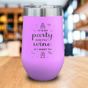 It's My Party Engraved Wine Tumbler
