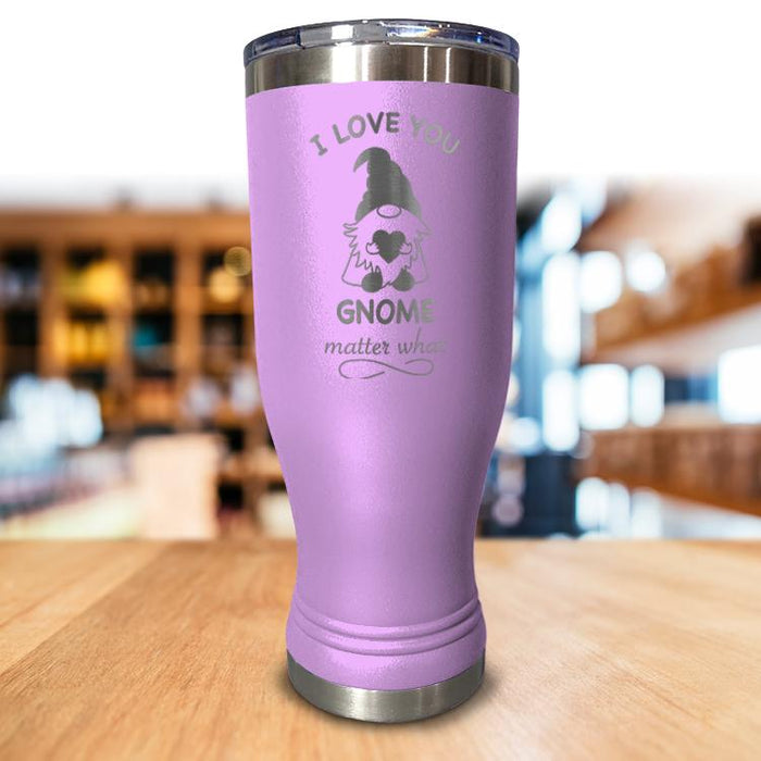 Gnome Matter What Pilsner Style Tumbler