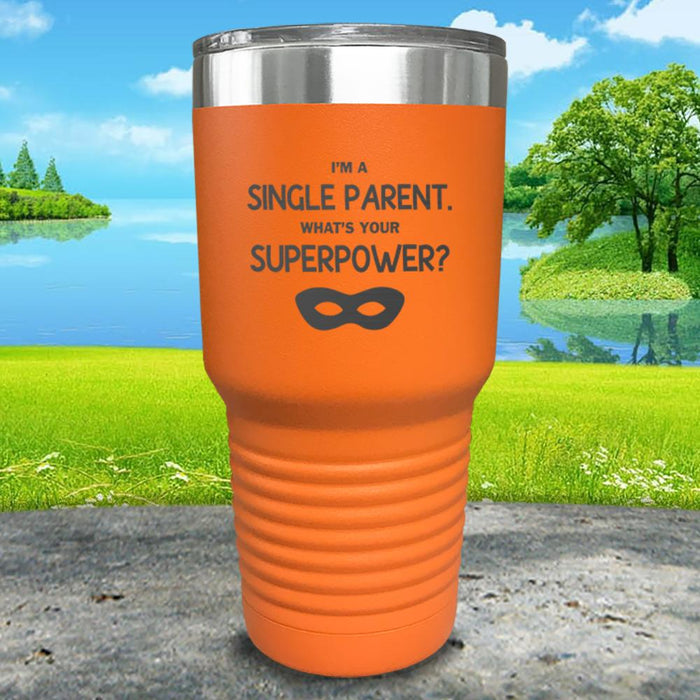 Single Parent Super Power Engraved Tumbler