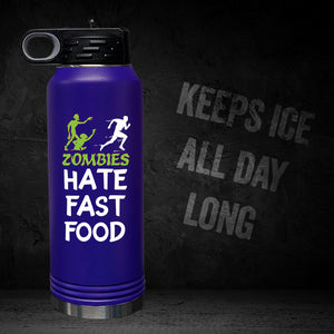 Zombies Hate Fast Food 32oz Sport Bottle