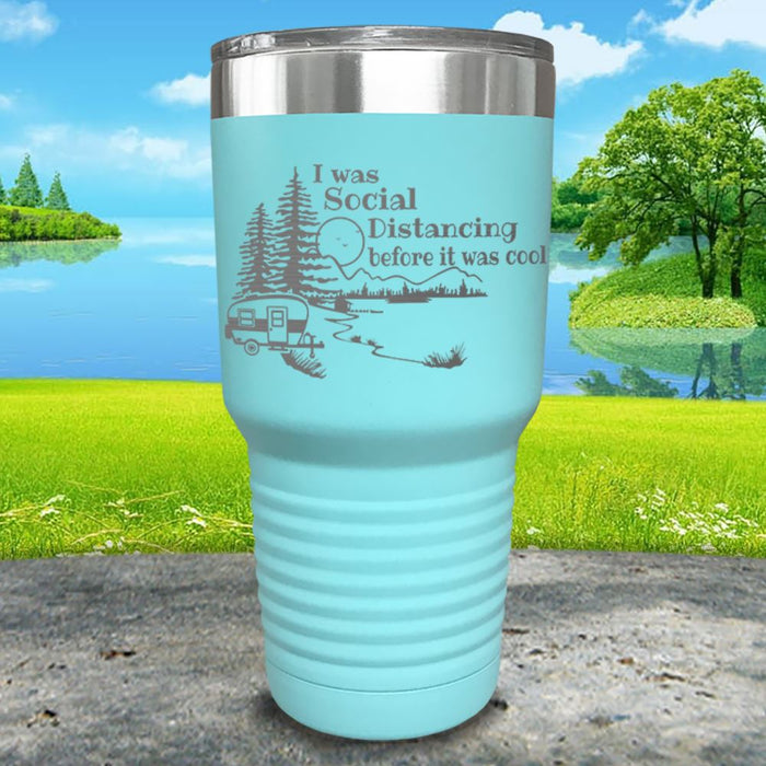 I Was Social Distancing Before It Was Cool Engraved Tumbler