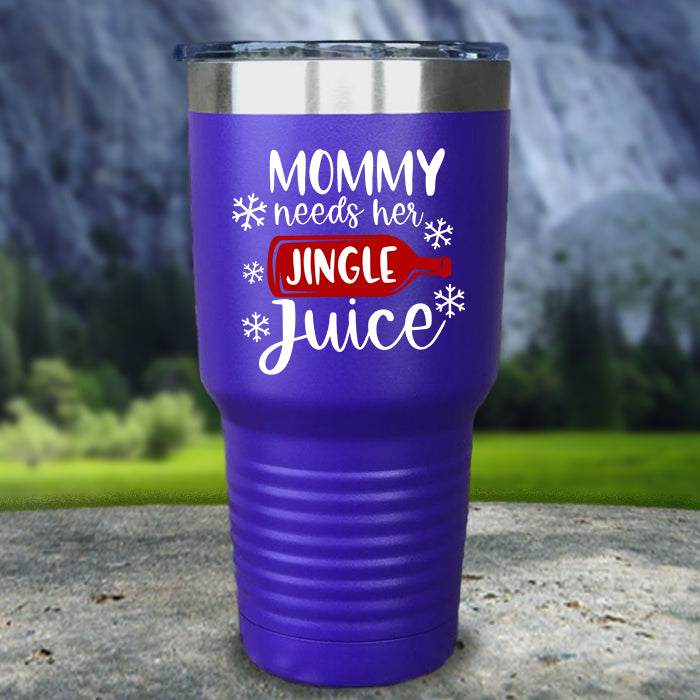 Mommy Needs Her Jingle Juice Color Printed Tumblers