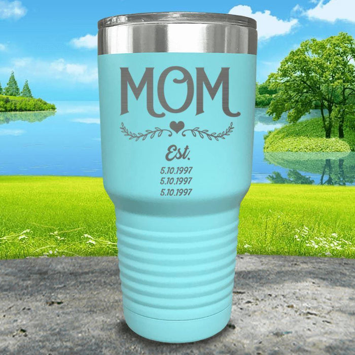 Mom Est (CUSTOM) Engraved Tumblers Tumbler ZLAZER 30oz Tumbler Mint 