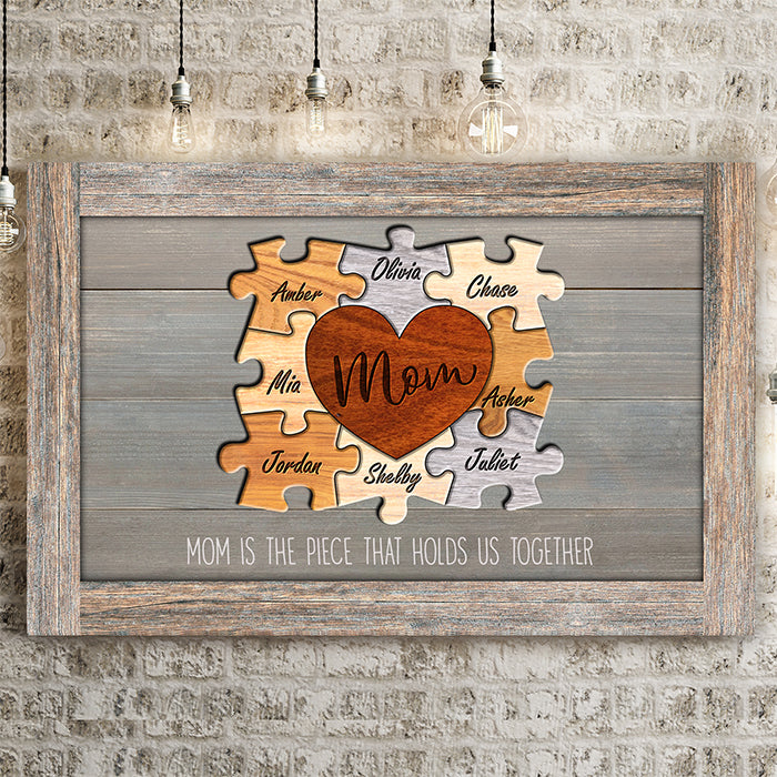 Mom Is the Piece That Holds Us Together Puzzle Sign - Personalized Rustic Canvas Wall Art