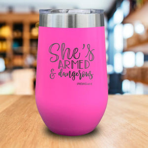 Armed And Dangerous Engraved Wine Tumbler