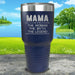 Mama The Woman Myth Legend Engraved Tumbler Tumbler ZLAZER 30oz Tumbler Navy 