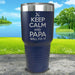 Keep Calm Papa Will Fix It Engraved Tumbler Tumbler ZLAZER 30oz Tumbler Navy 