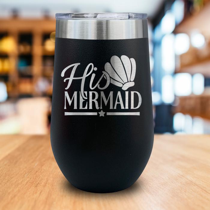 His Mermaid Engraved Wine Tumbler