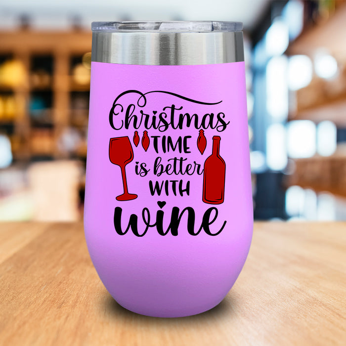 Christmas Time Is Better With Wine Color Printed Wine Tumbler